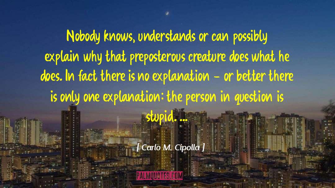 Stupid Mistake quotes by Carlo M. Cipolla