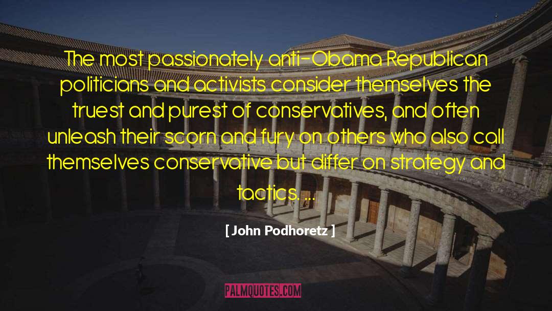 Stupid Republican quotes by John Podhoretz