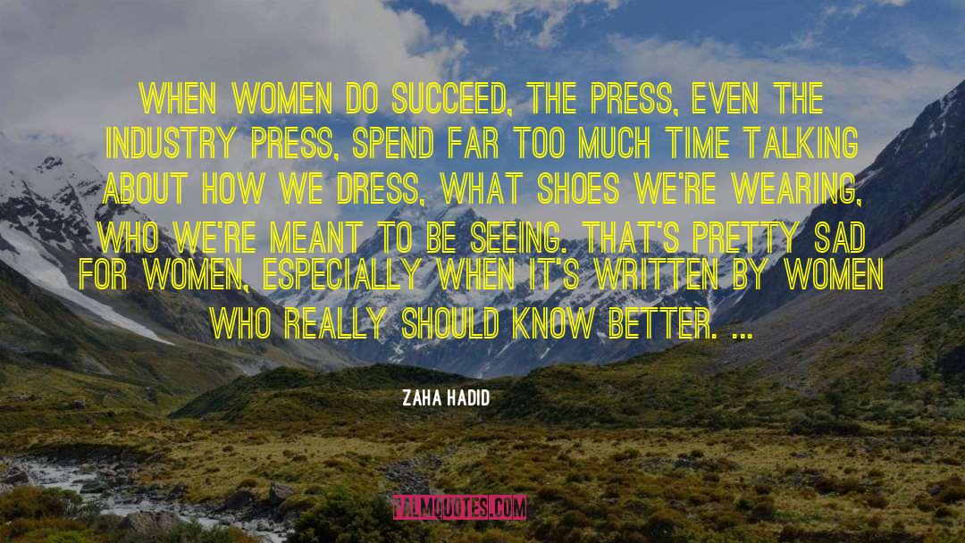 Stupid Women quotes by Zaha Hadid