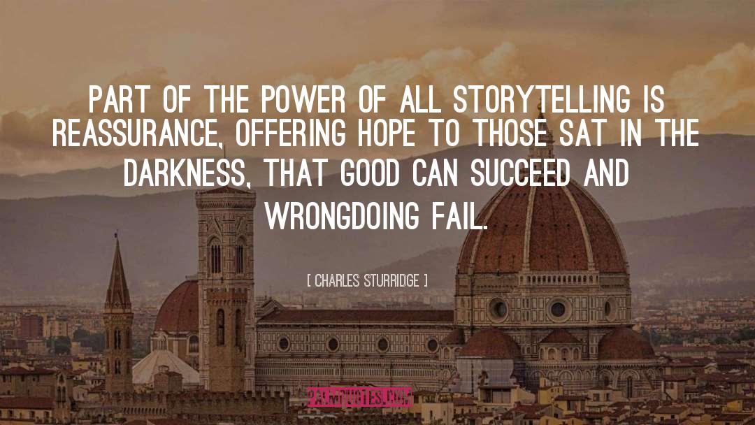 Sturridge quotes by Charles Sturridge
