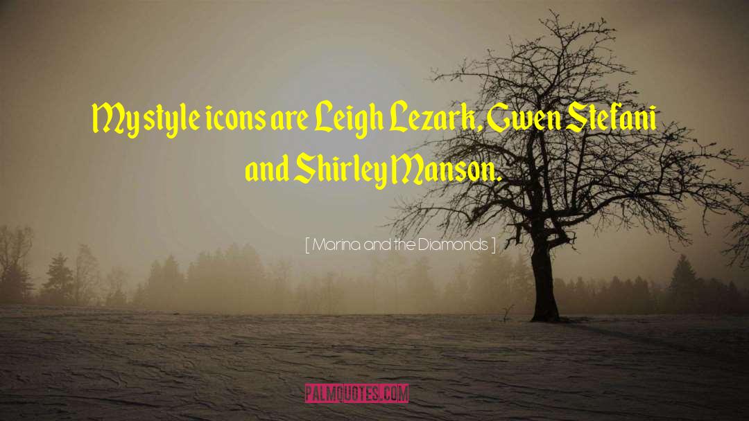 Style Icons quotes by Marina And The Diamonds