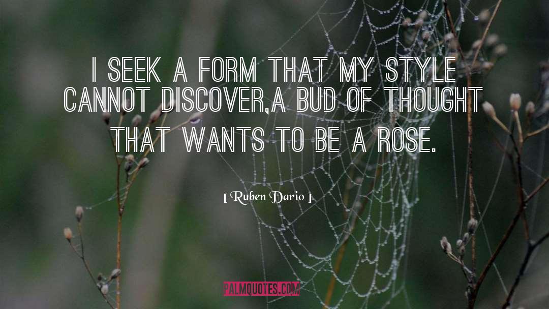 Style quotes by Ruben Dario