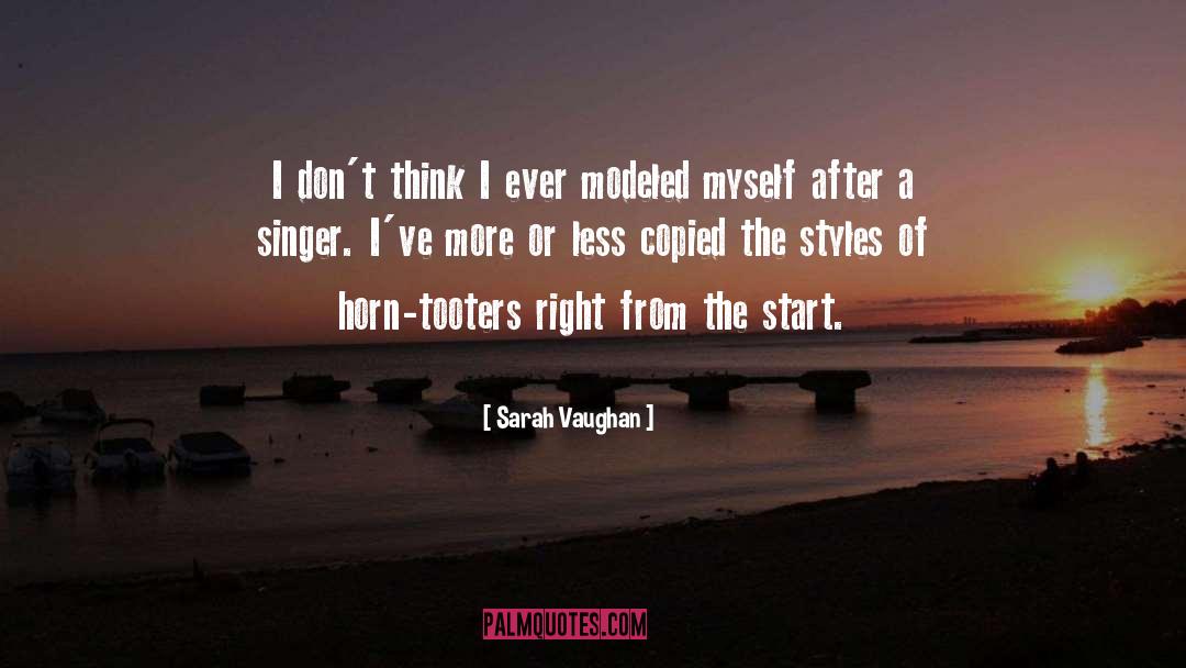 Styles quotes by Sarah Vaughan
