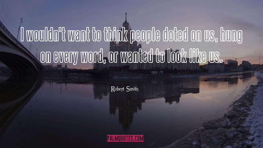 Stylish People quotes by Robert Smith
