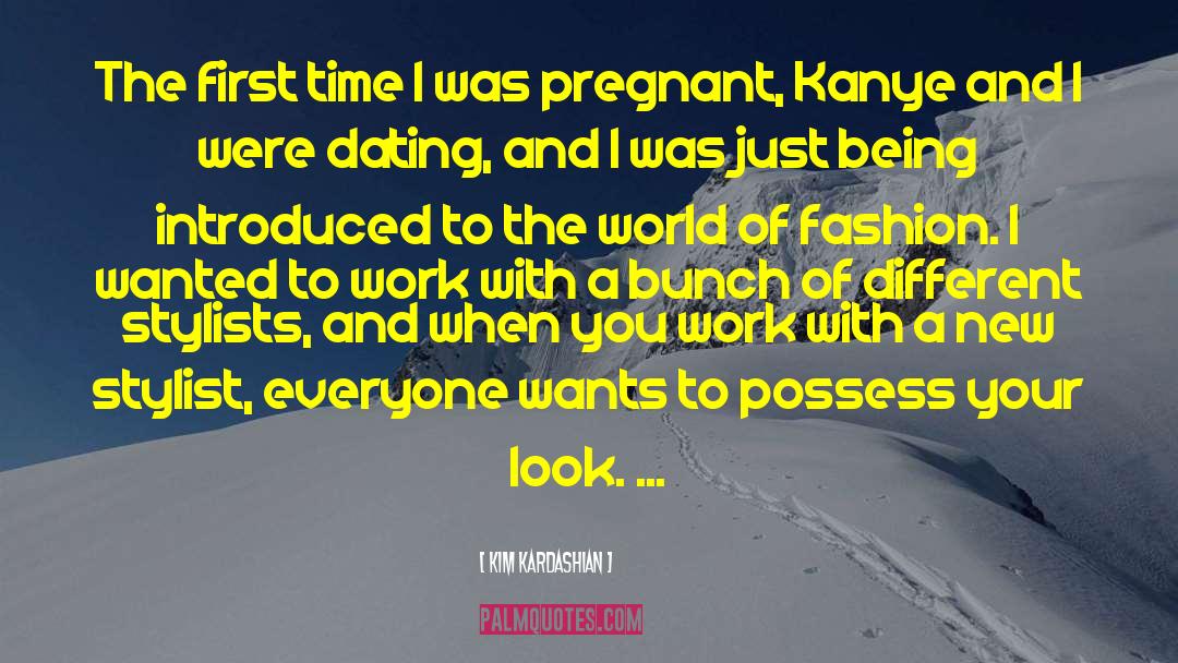 Stylists quotes by Kim Kardashian