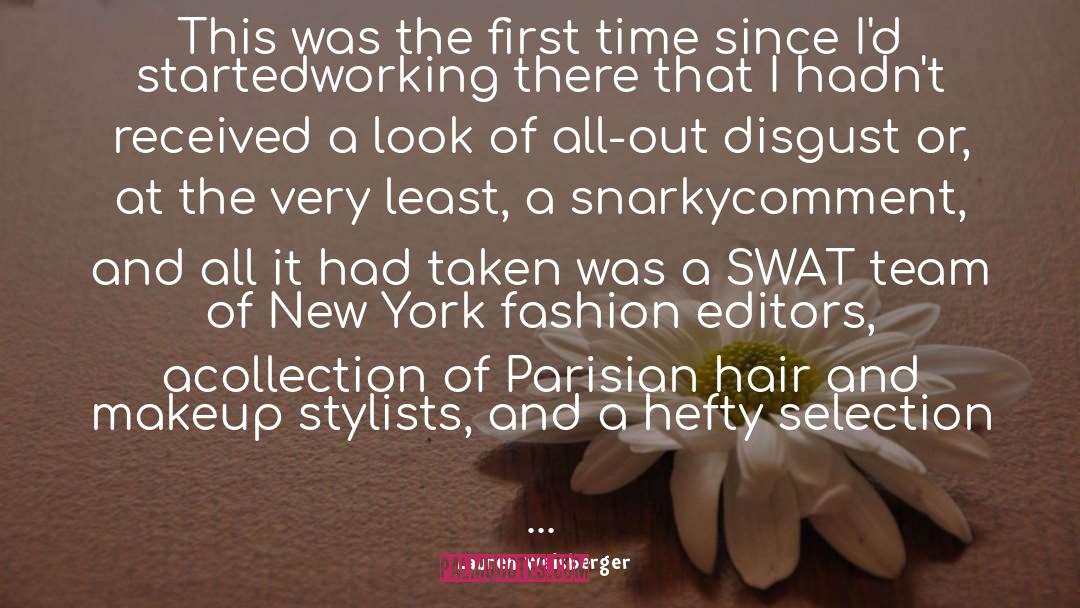 Stylists quotes by Lauren Weisberger