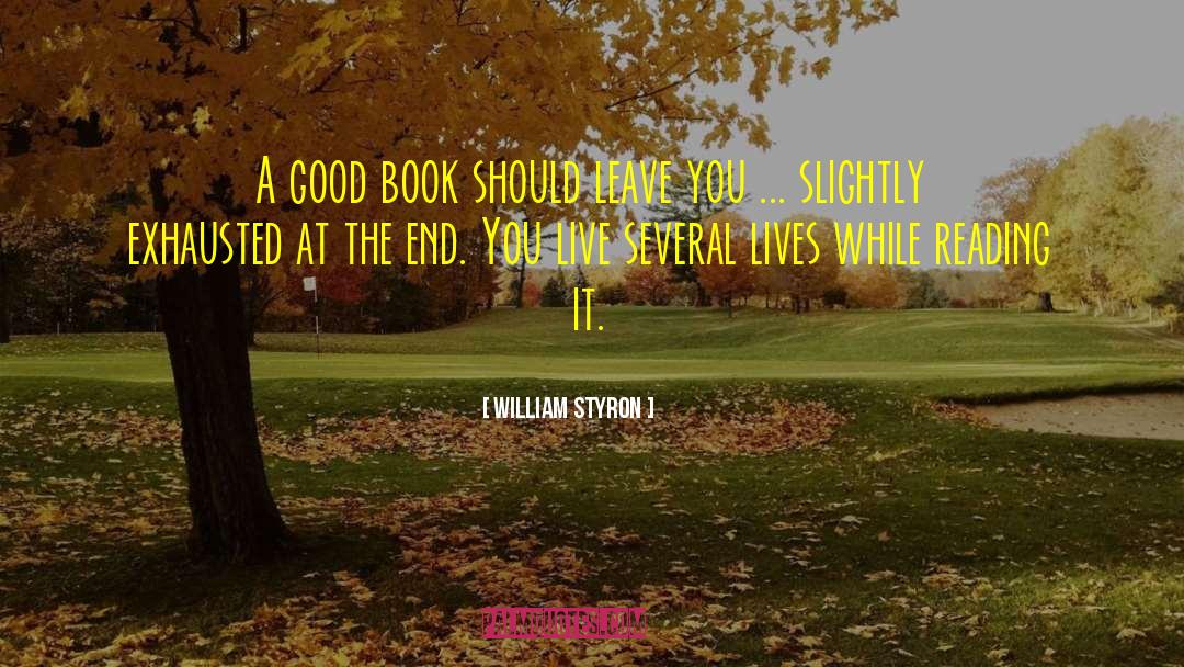 Styron quotes by William Styron