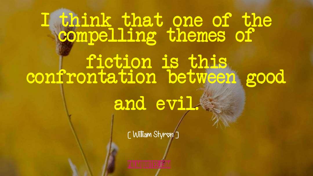 Styron quotes by William Styron