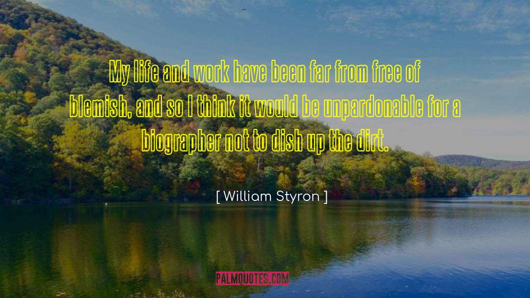 Styron quotes by William Styron