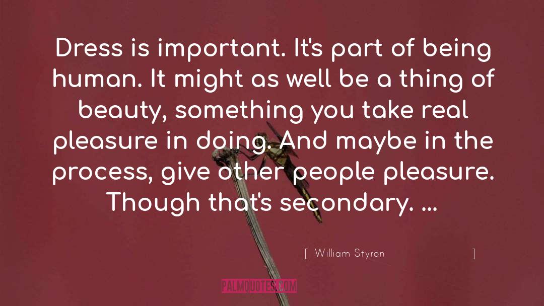 Styron quotes by William Styron