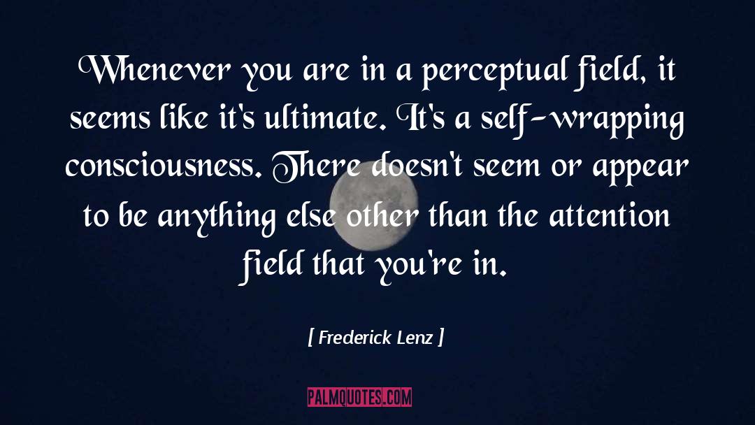 Sub Consciousness quotes by Frederick Lenz