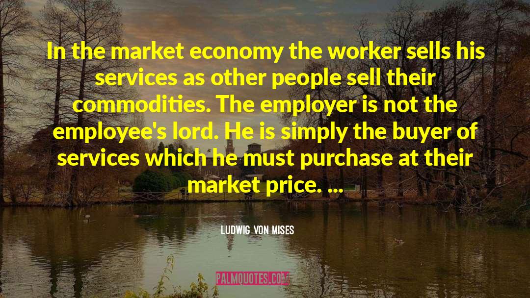 Subbulakshmi Commodity quotes by Ludwig Von Mises