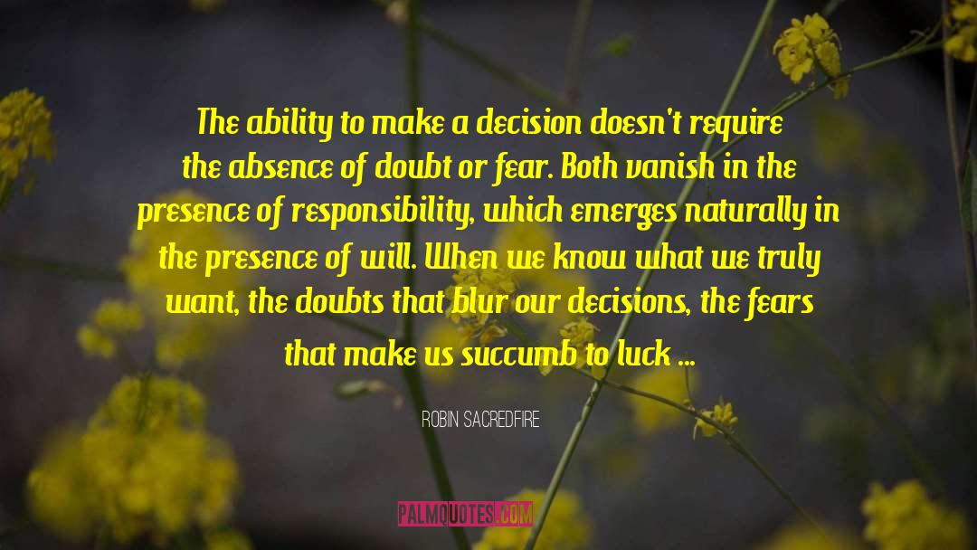 Subconscious Desires quotes by Robin Sacredfire