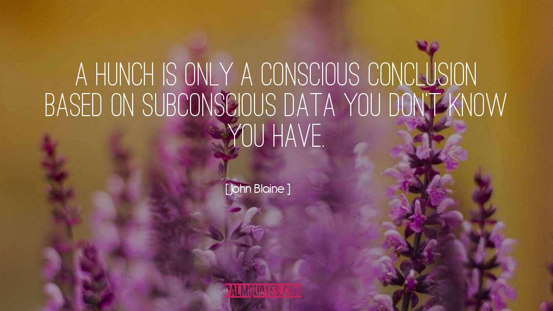 Subconscious quotes by John Blaine