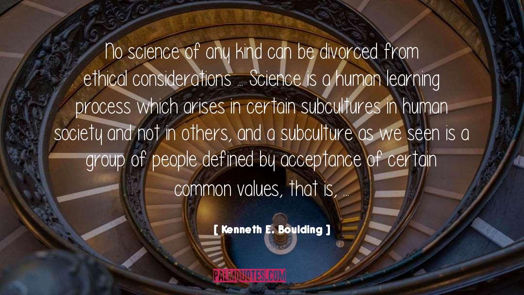 Subculture quotes by Kenneth E. Boulding