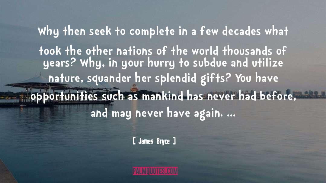 Subdue quotes by James Bryce