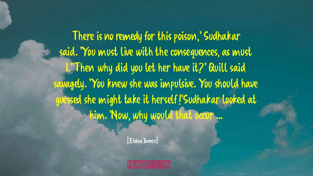 Subhalekha Sudhakar quotes by Eloisa James