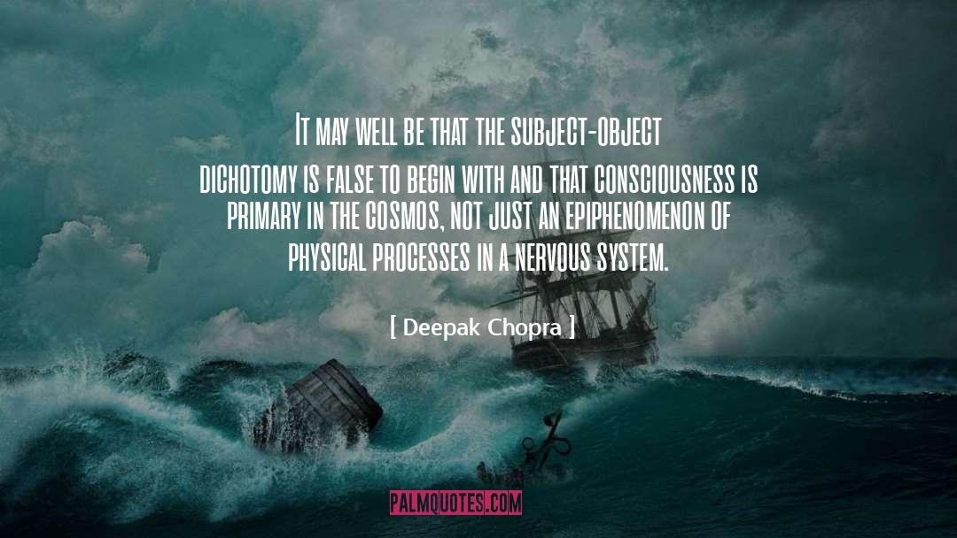 Subject Object quotes by Deepak Chopra