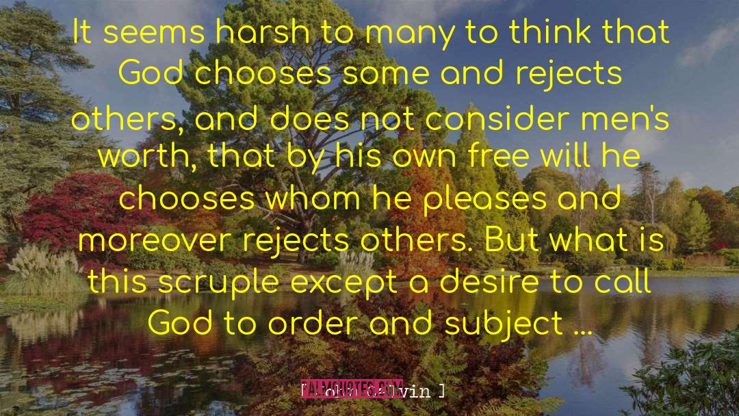 Subject Object quotes by John Calvin