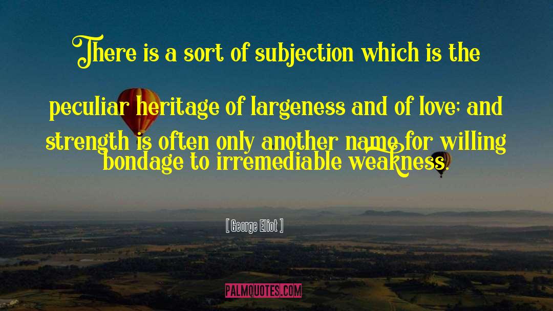 Subjection quotes by George Eliot