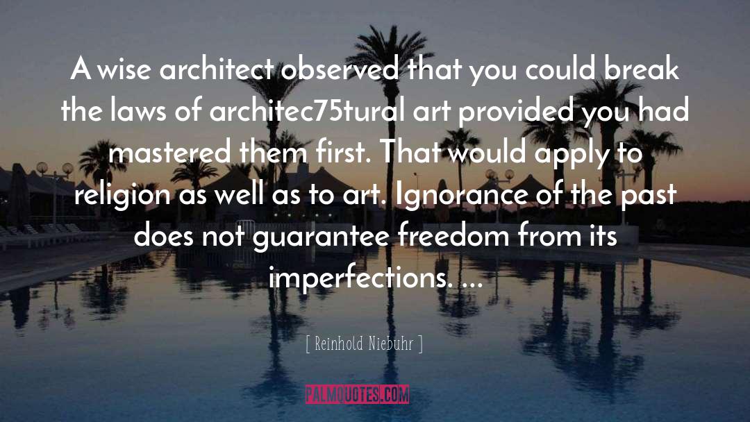 Subjective Freedom quotes by Reinhold Niebuhr