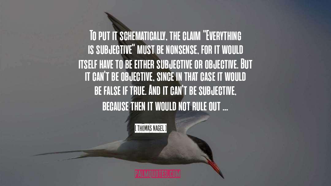 Subjectivity quotes by Thomas Nagel