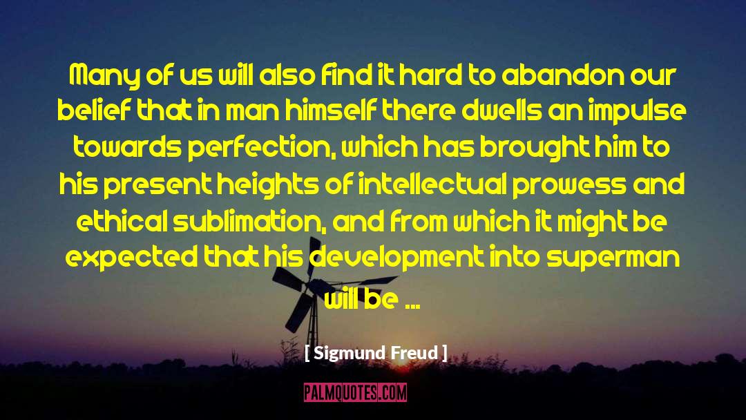 Sublimation quotes by Sigmund Freud