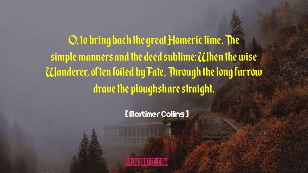 Sublime quotes by Mortimer Collins