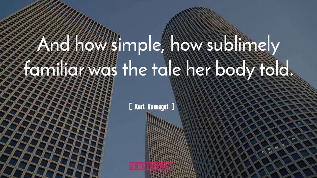 Sublimely quotes by Kurt Vonnegut
