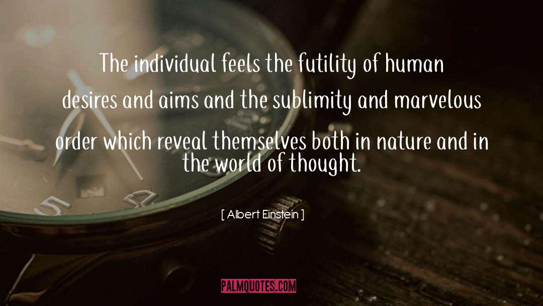 Sublimity quotes by Albert Einstein