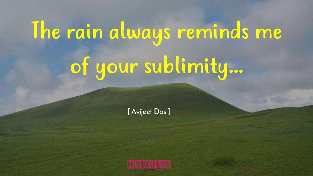 Sublimity quotes by Avijeet Das