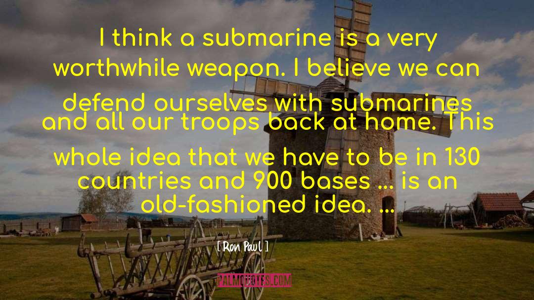 Submarine quotes by Ron Paul