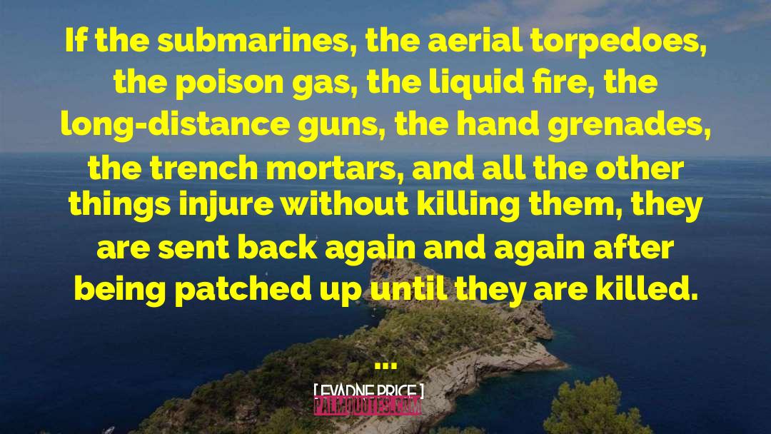 Submarines quotes by Evadne Price