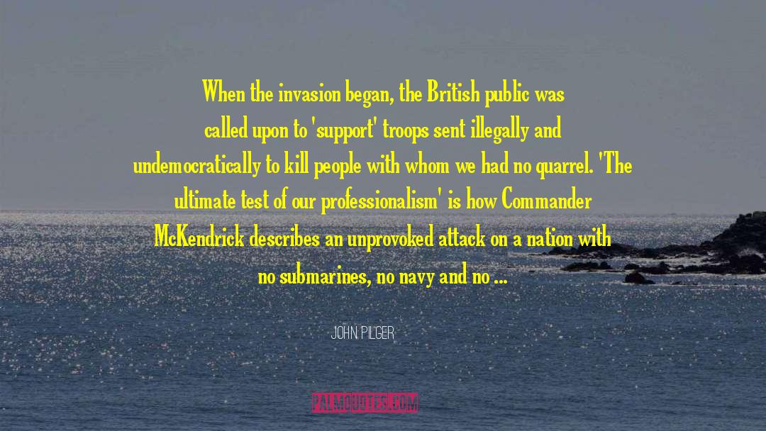 Submarines quotes by John Pilger