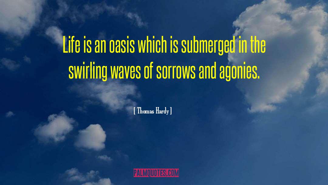 Submerged quotes by Thomas Hardy