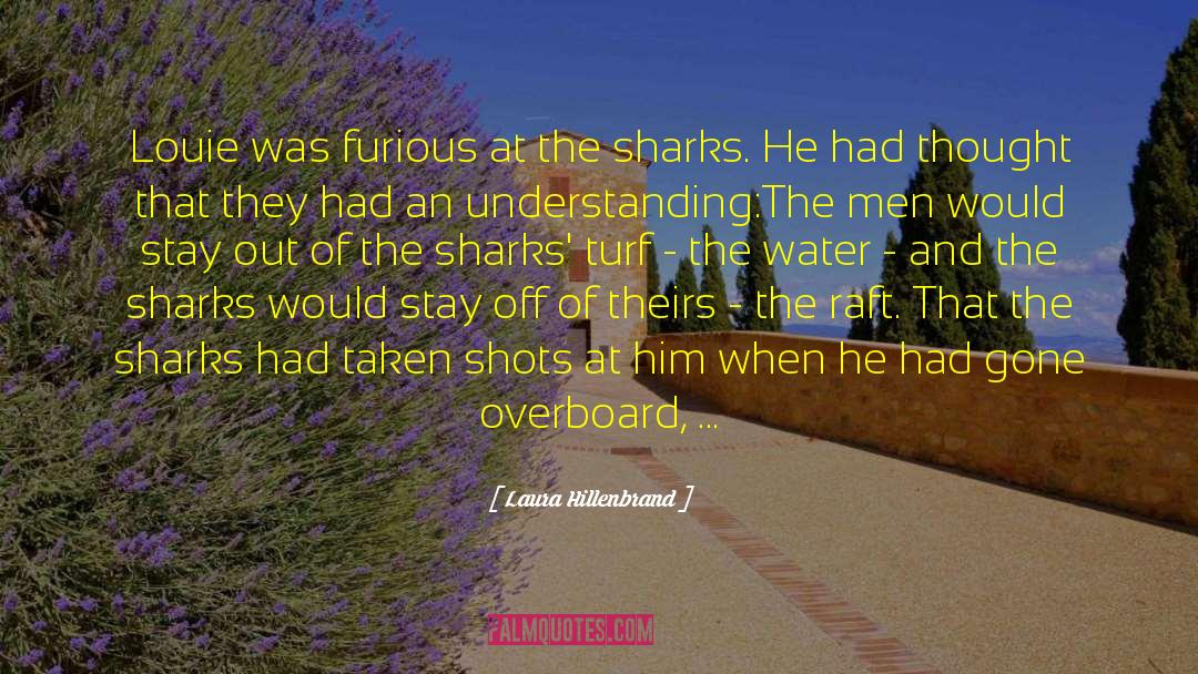 Submerged quotes by Laura Hillenbrand
