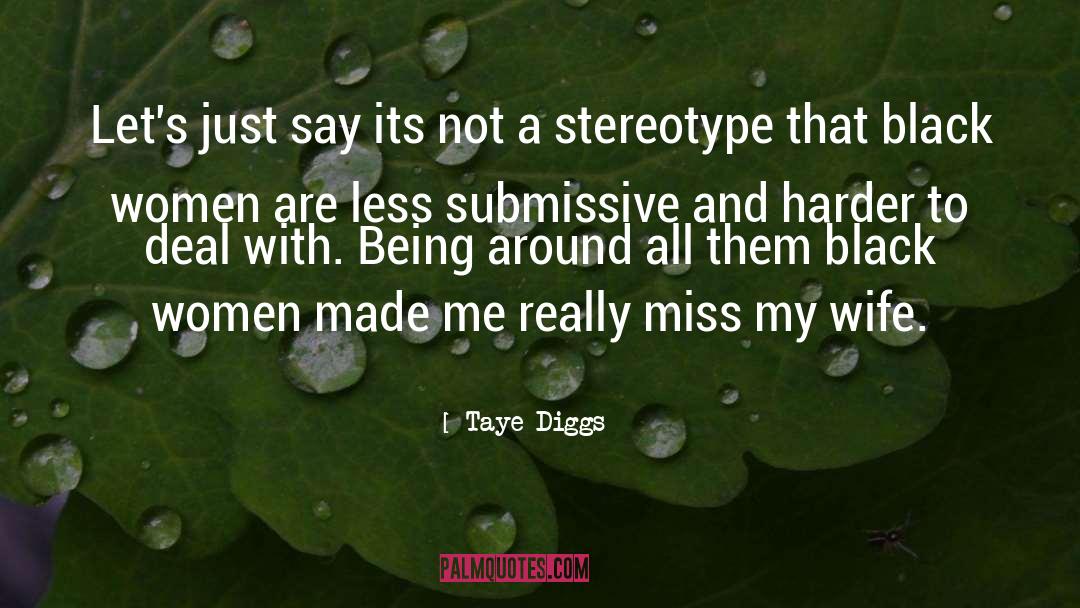 Submissive quotes by Taye Diggs