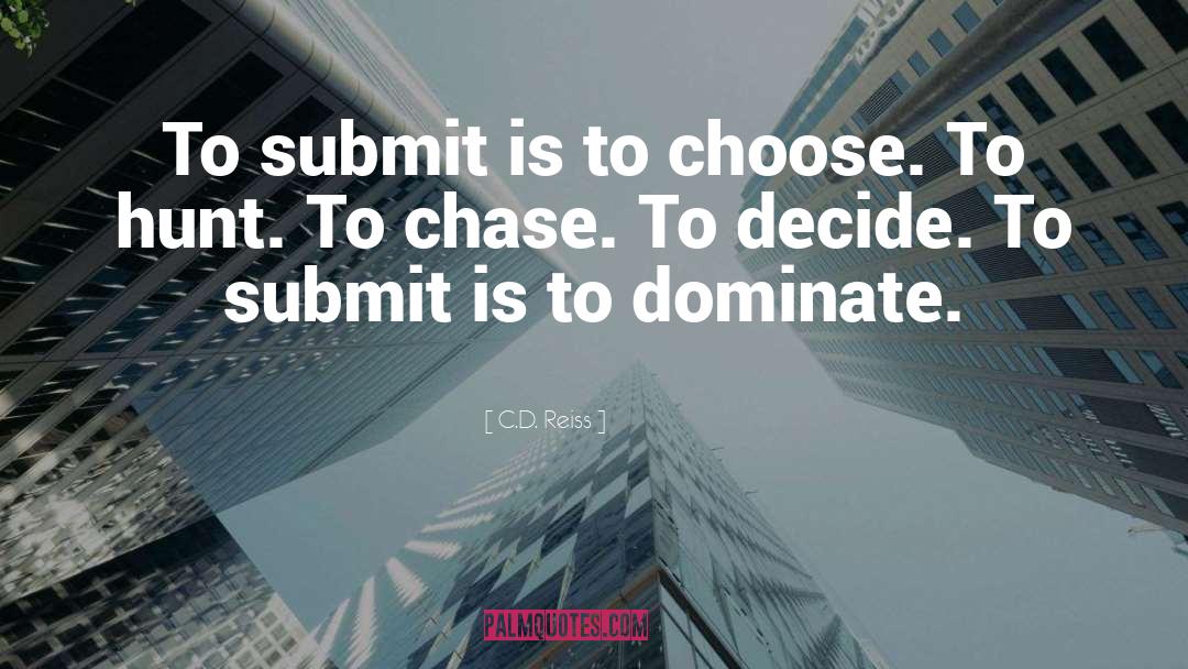 Submit quotes by C.D. Reiss