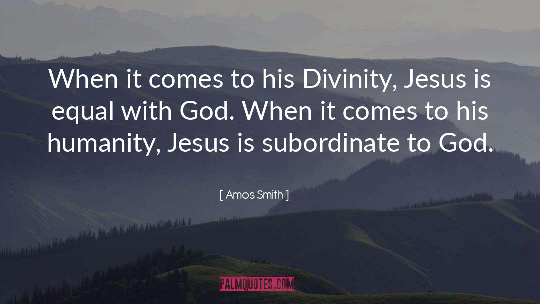 Subordinate quotes by Amos Smith