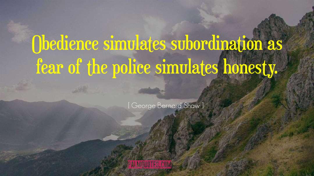 Subordination quotes by George Bernard Shaw