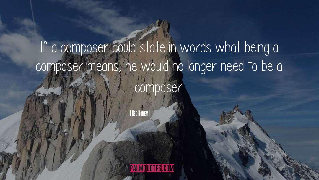 Subotnick Composer quotes by Ned Rorem