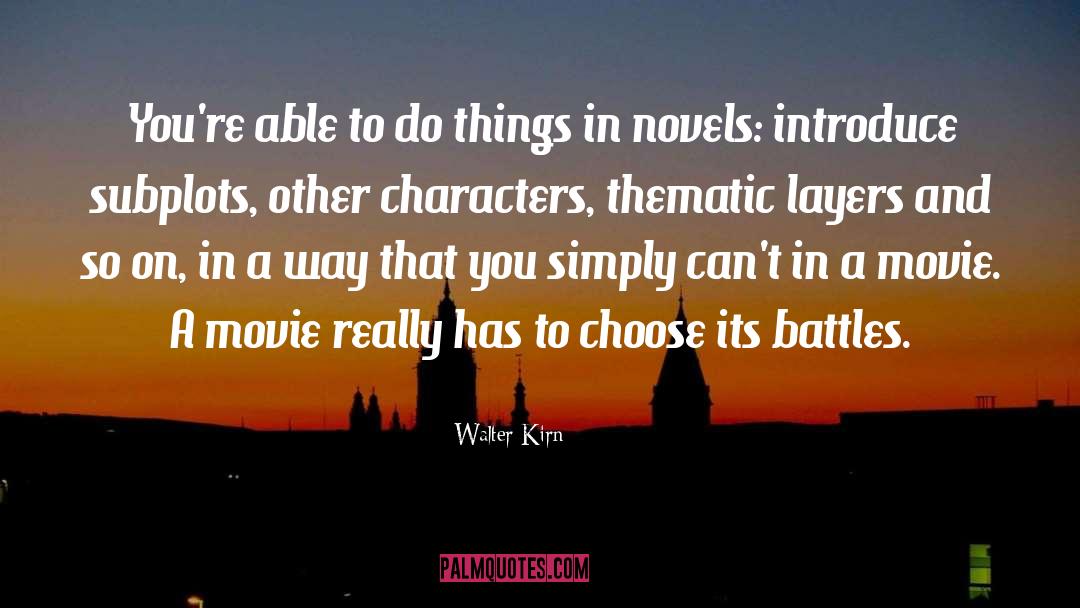 Subplots quotes by Walter Kirn