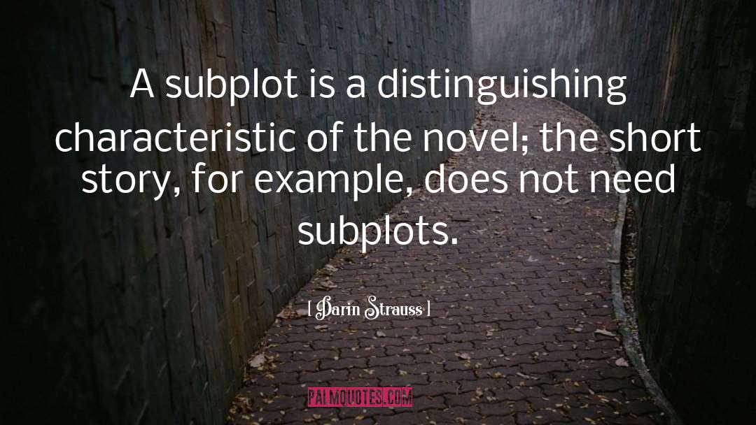 Subplots quotes by Darin Strauss