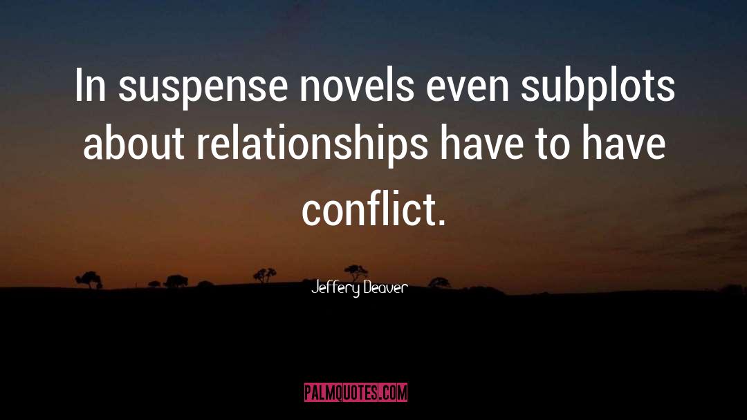Subplots quotes by Jeffery Deaver