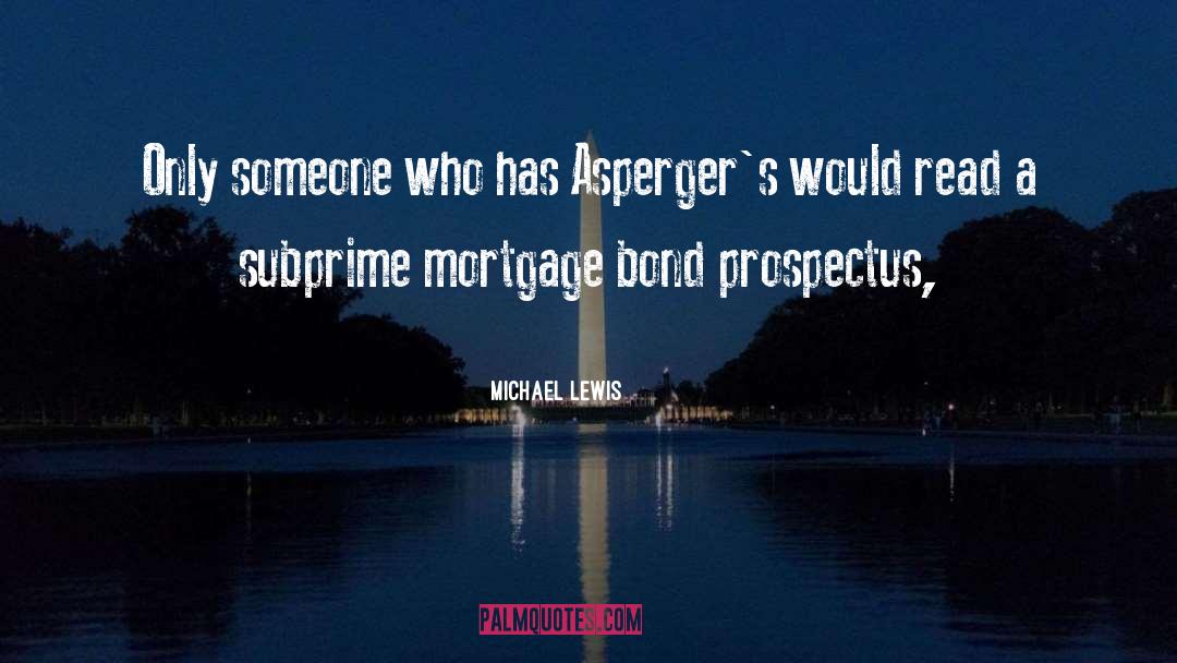 Subprime Mortgage Loans quotes by Michael Lewis