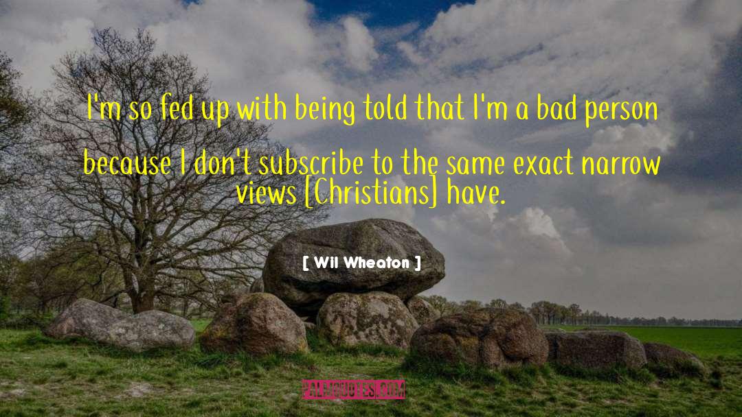Subscribe quotes by Wil Wheaton