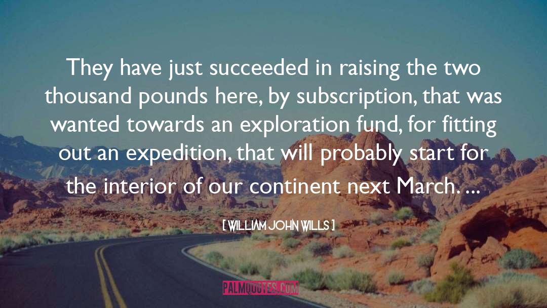 Subscription quotes by William John Wills