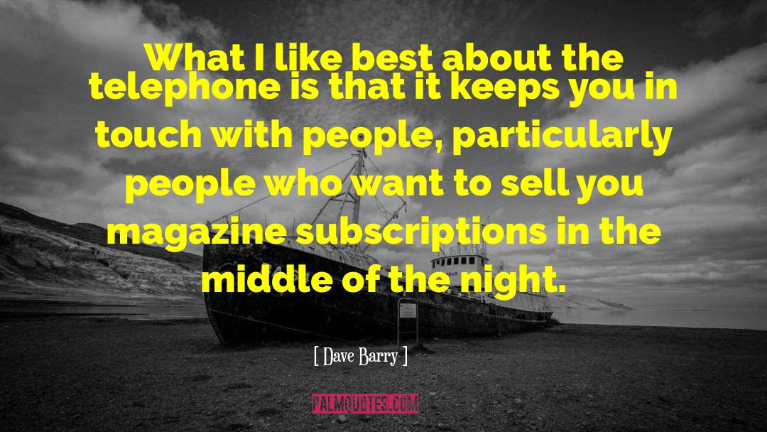 Subscription quotes by Dave Barry