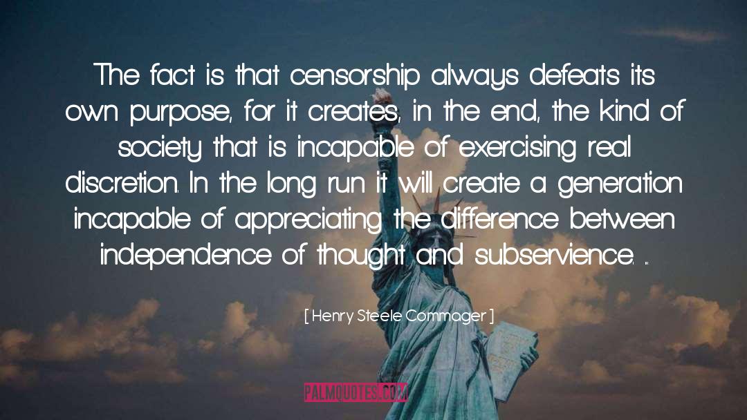 Subservience quotes by Henry Steele Commager