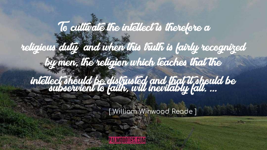 Subservient quotes by William Winwood Reade